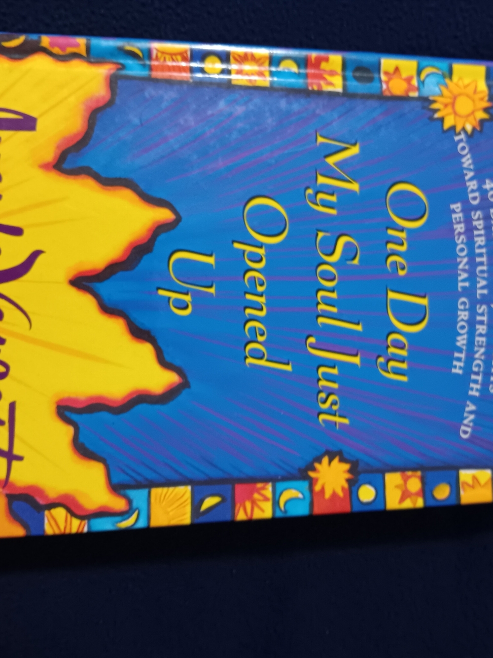 One Day My Soul Just Opened Up - Bright Multicolor Inspirational Book